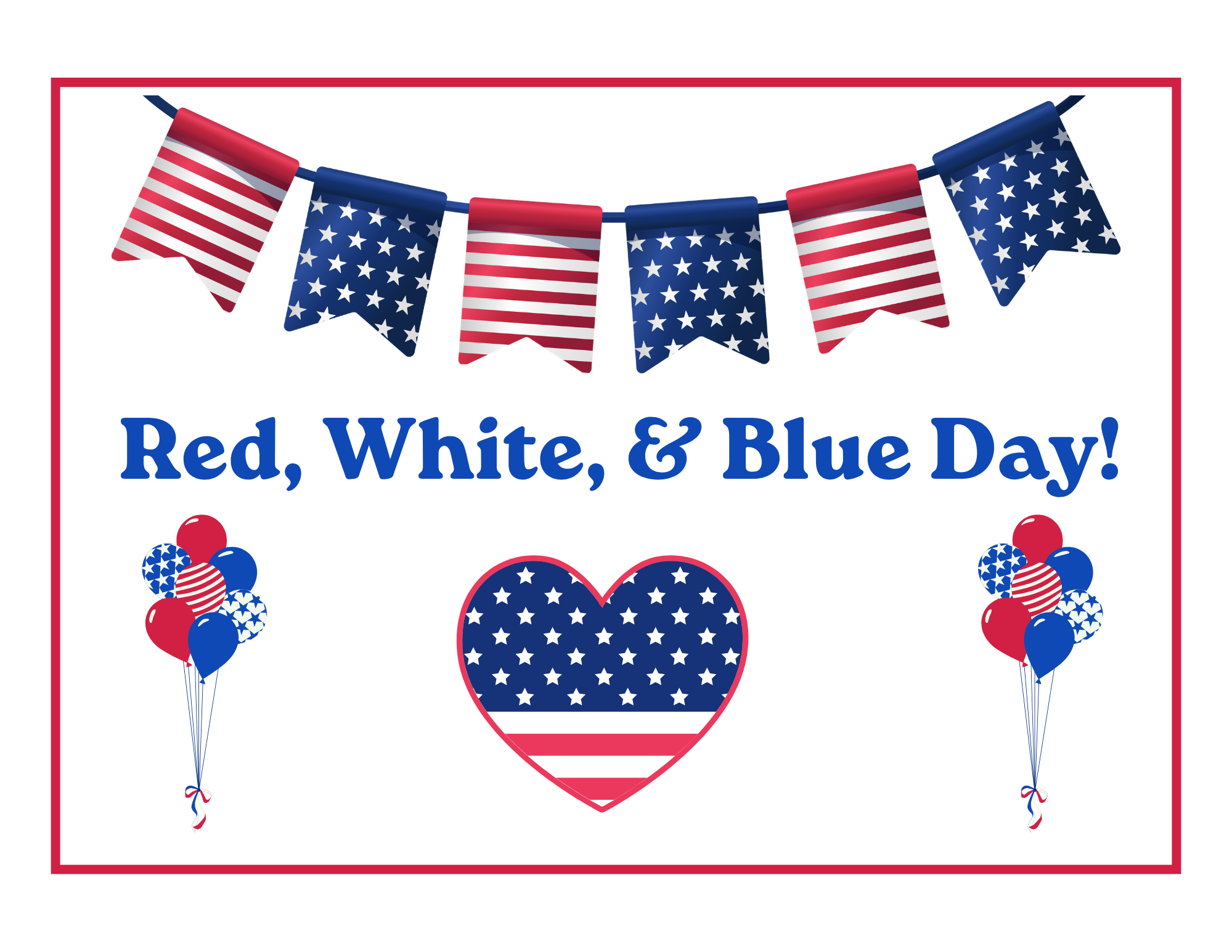 Red, White, and Blue Day!