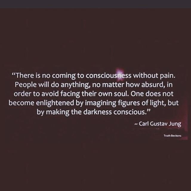 One of my teachers @andeelove_ shared this quote by #carljung.  It spoke my exact experience.  Becoming aware and growing has been about opening my eyes and heart to the hidden + ashamed parts inside myself.  To the pains of hurting others + of being