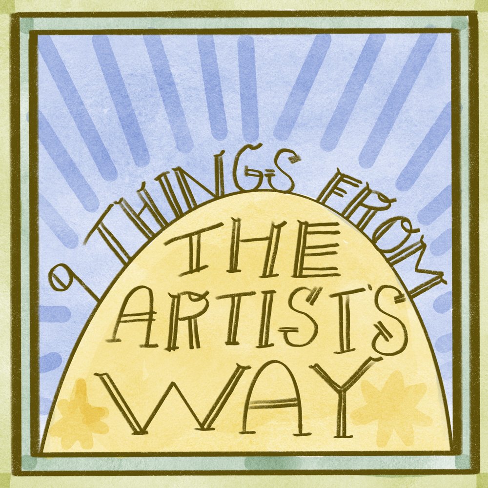 Consider: 9 Points from The Artist's Way by Julia Cameron — Madison Moore