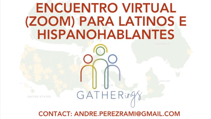 CONTACT INFORMATION FOR SPANISH GATHERING ONLINE ZOOM