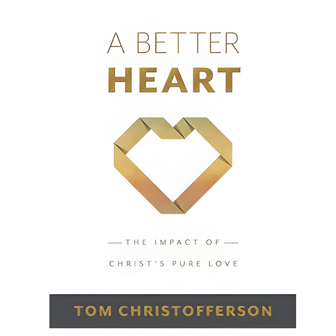 A Better Heart by Tom Christofferson (Hardback)