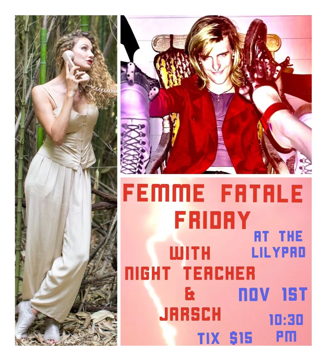 Femme Fatale Friday at the Lilypad