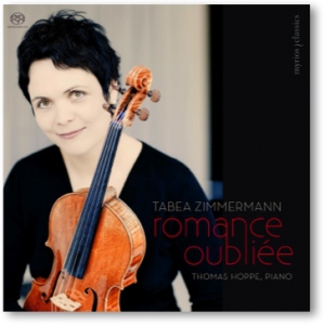 Tabea Zimmermann, viola &amp; Thomas Hoppe, piano: "Romance oubliée - A collection of romantic miniatures" 2014