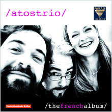 ATOS Trio: "The French Album" 2013