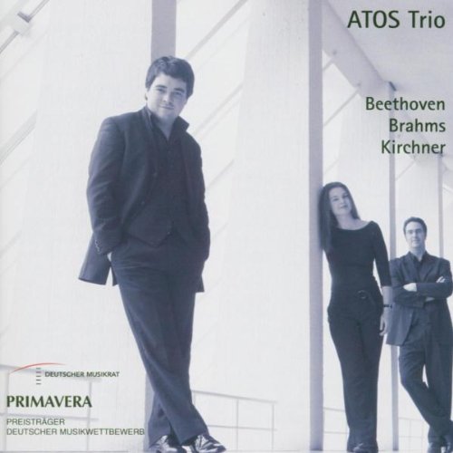 ATOS Trio: "Beethoven - Brahms - Kirchner" 2005