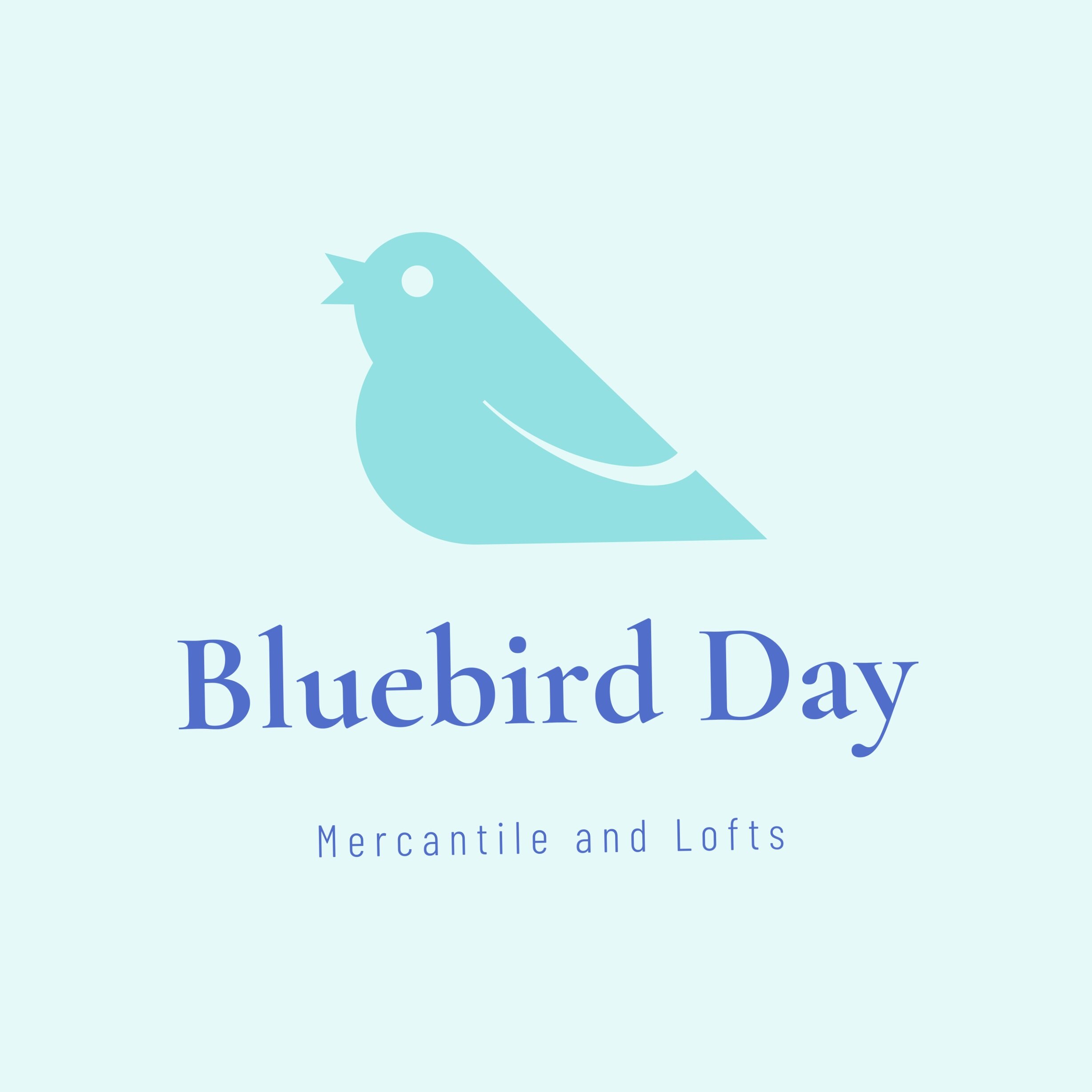 Bluebird Day Mercantile &amp; Lofts