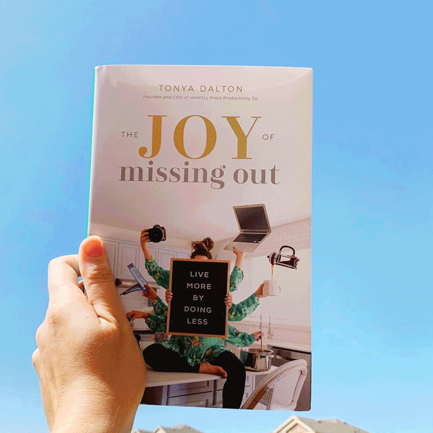 The Joy Of Missing Out By Productivity Expert Tonya Dalton