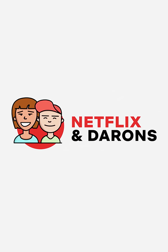 #Netflix&amp;Darons