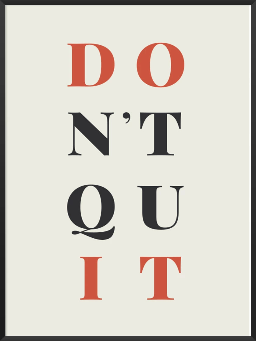Uni room article. Image of Don't Quit poster