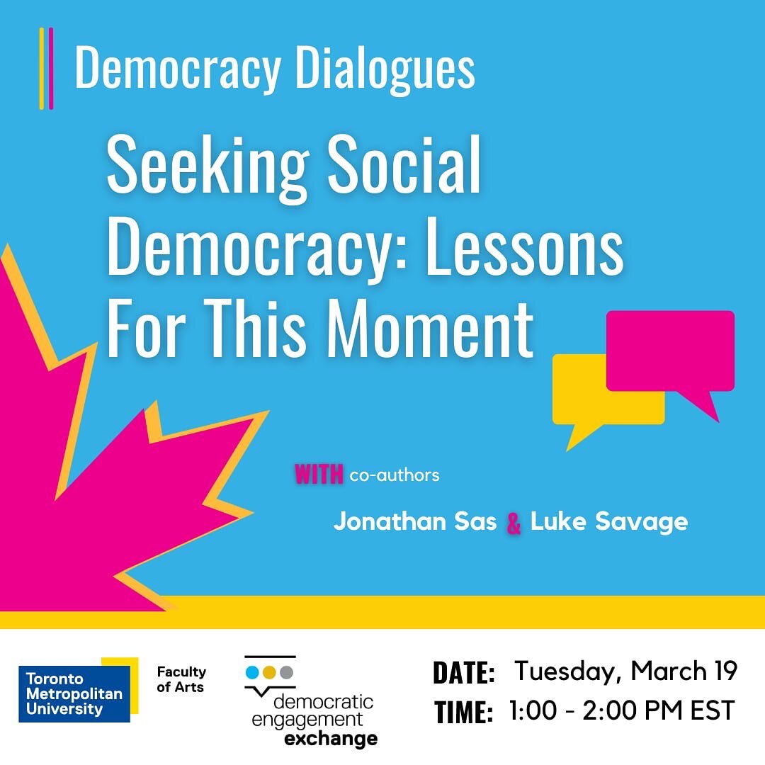 In this moment when many Canadians are despairing of democracy&rsquo;s ability to address our most pressing challenges, join us for a hopeful conversation to honour the life, legacy, and work of the late Ed Broadbent and his recent book &ldquo;Seekin