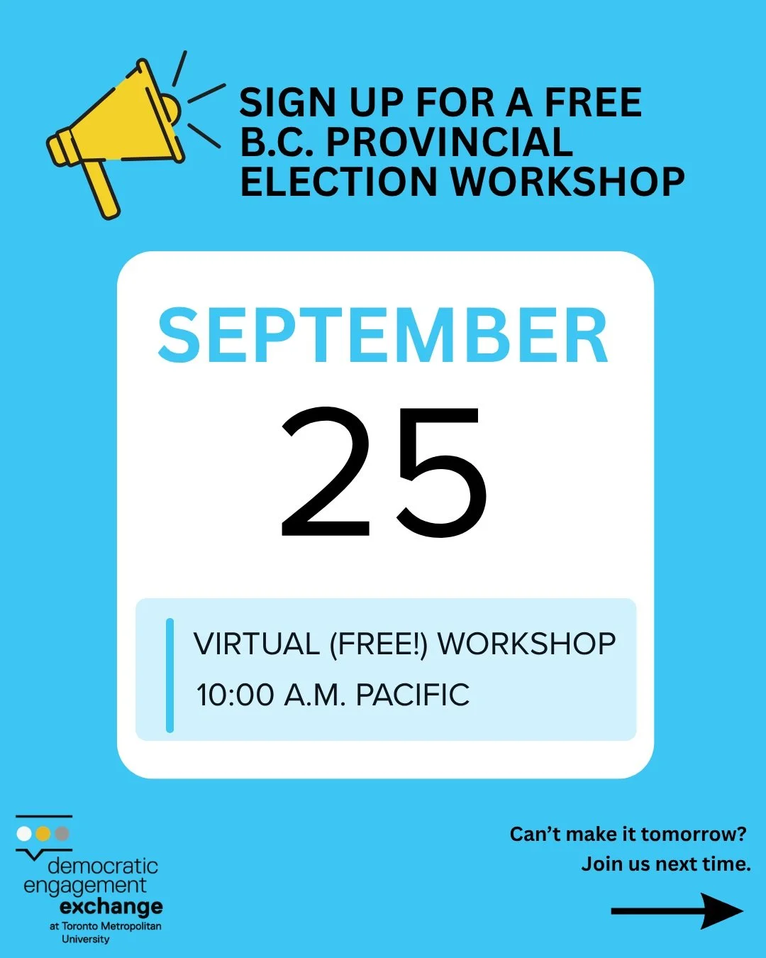 Join us TOMORROW, Friday September 25 for a free B.C. Provincial Election Readiness Workshop to help activate community leaders and organizations across the province. 

📅 Friday, September 25 
🕐 10:00 AM Pacific Time 
💻 Online
🔗 Register at the l