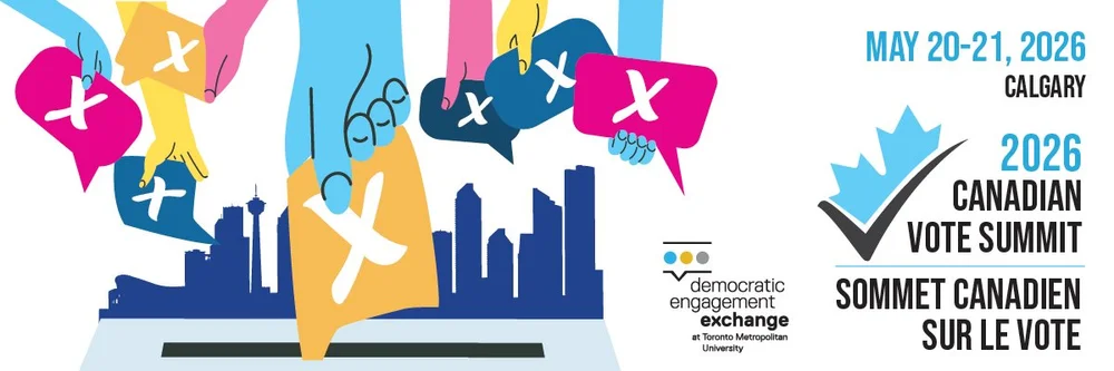 Canadian Vote Summit 2026 — The Democratic Engagement Exchange