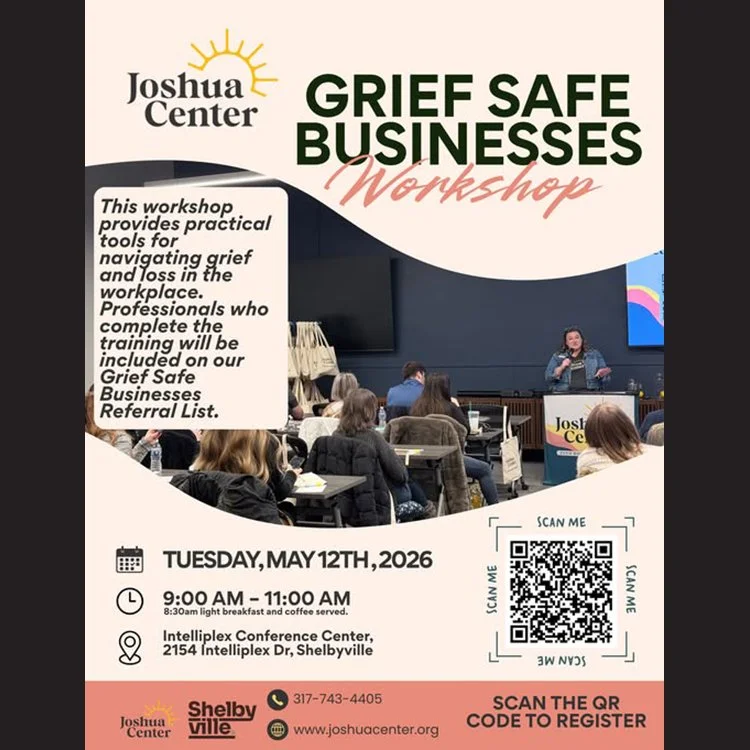Joshua Center: Grief Safe Businesses Workshop