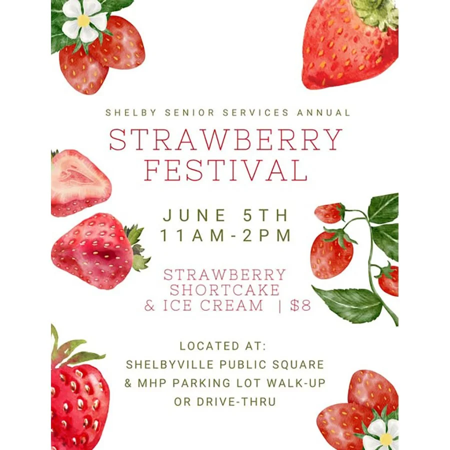 Shelby Senior Services: Strawberry Festival (June 5th)