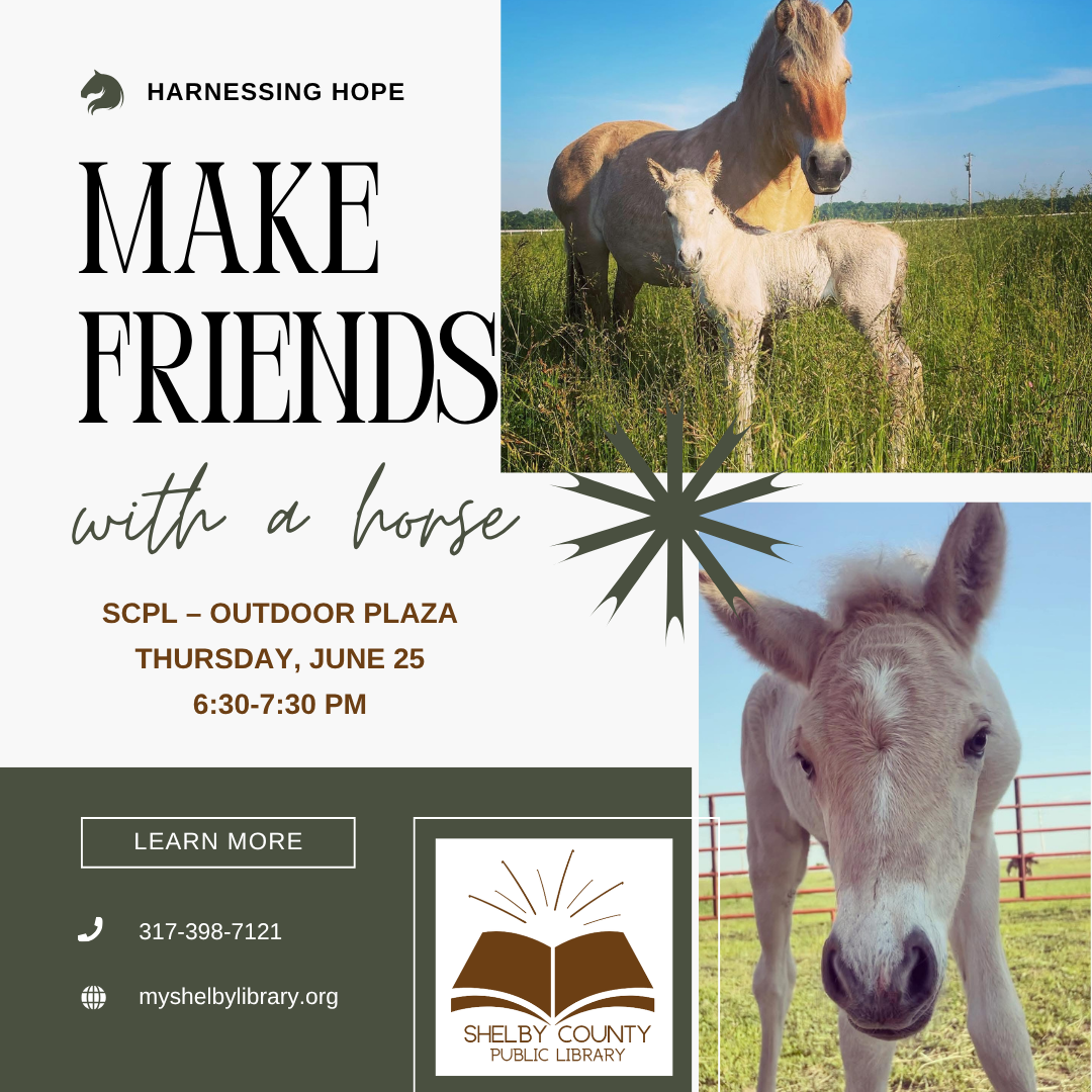 Shelby COunty Public Library: Make Friends with a Horse