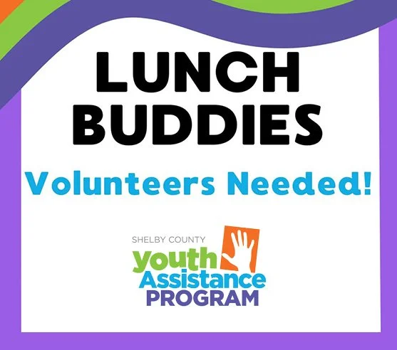 Shelby County Youth Assistance Program - Lunch Buddies Needed