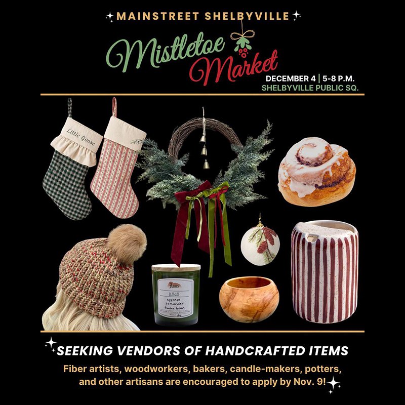 Mainstreet Shelbyville Inc.: Mistletoe Market (Dec. 4)