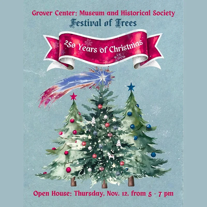 Grover Center: Festival of Trees - Open House (Nov. 12)