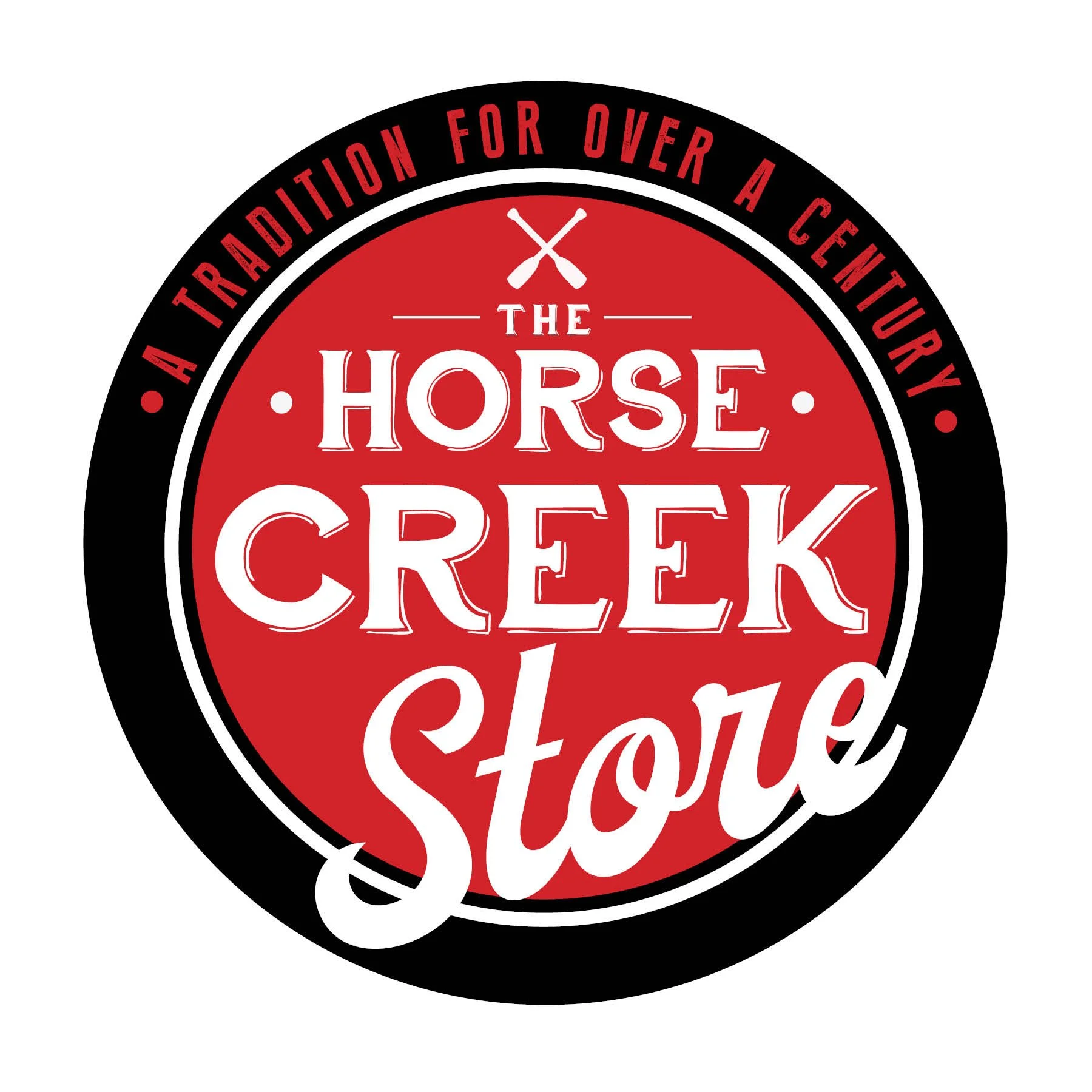 Image depicts The Horse Creek Store logo, a red circle with a black outline and white font with two canoe paddles. The logo also includes the tagline "a tradition for over a century."