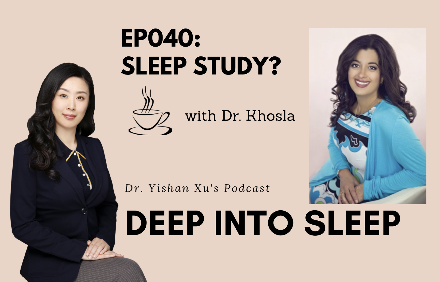 Ep040: Sleep Study? What to Expect?--with Dr. Khosla
