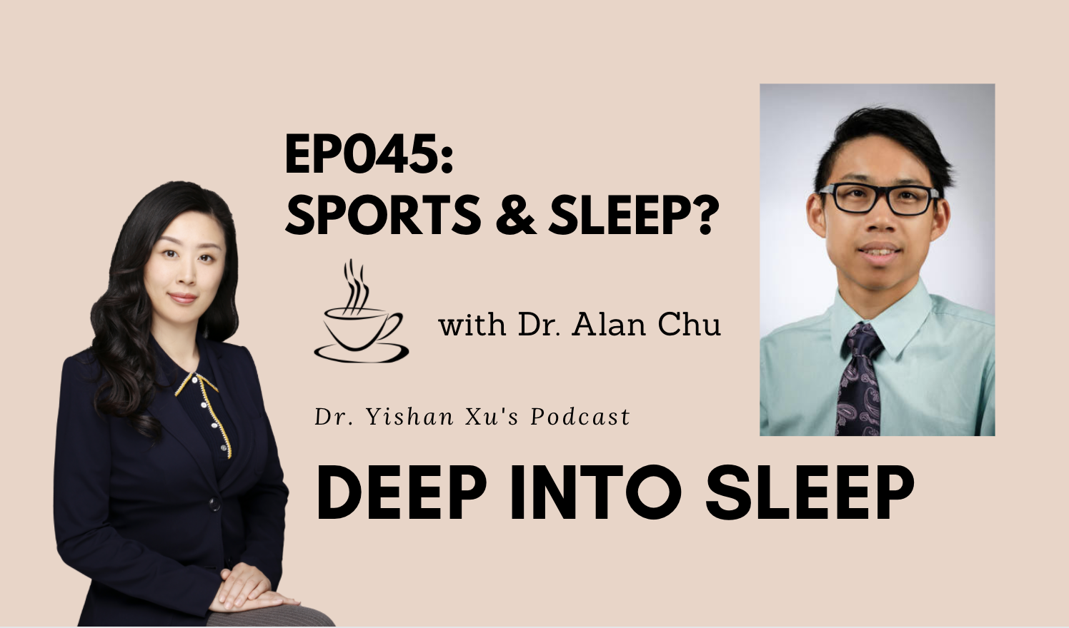Ep045: Sport, Sleep, and Productivity!--with Dr. Chu