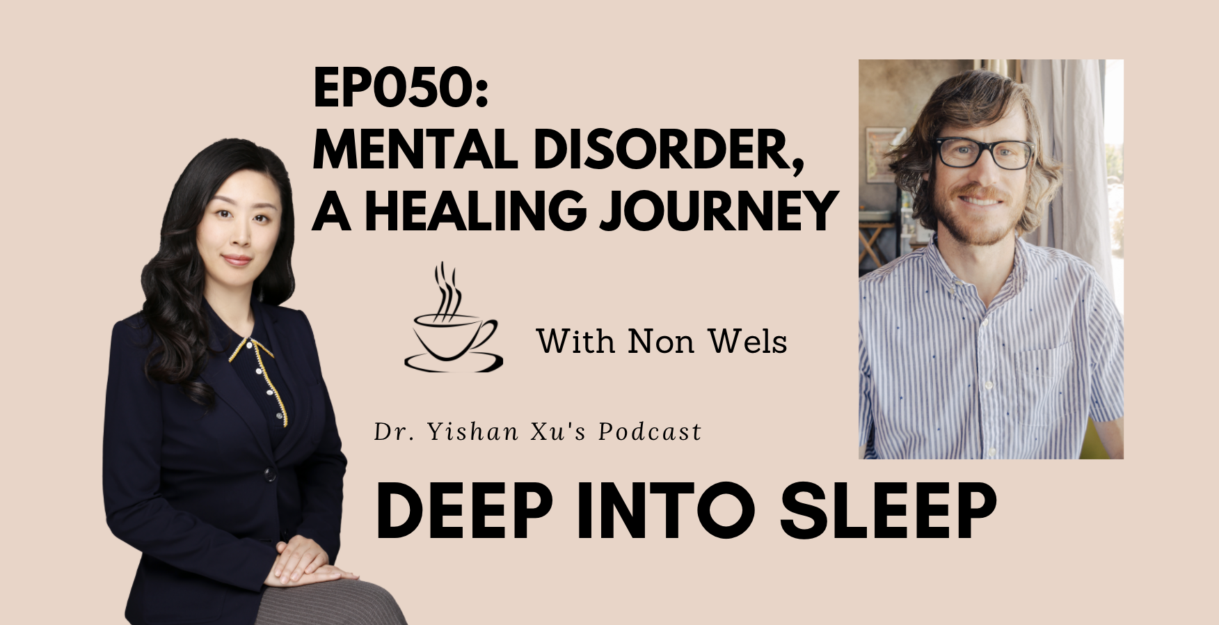 Ep050: Sleep and Mental Health, A Healing Journey--Non's Story!
