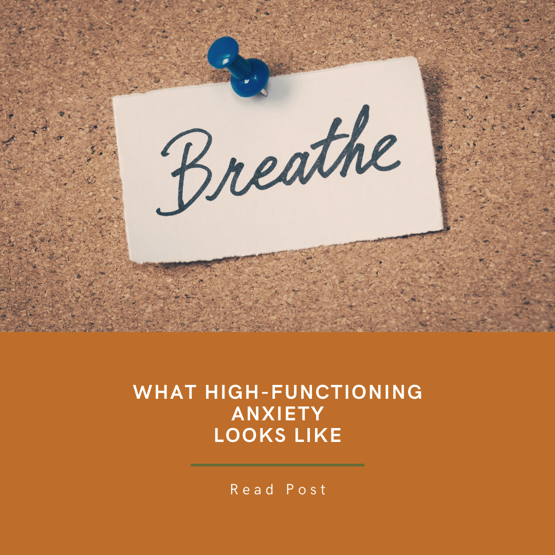 What High-Functioning Anxiety Looks Like