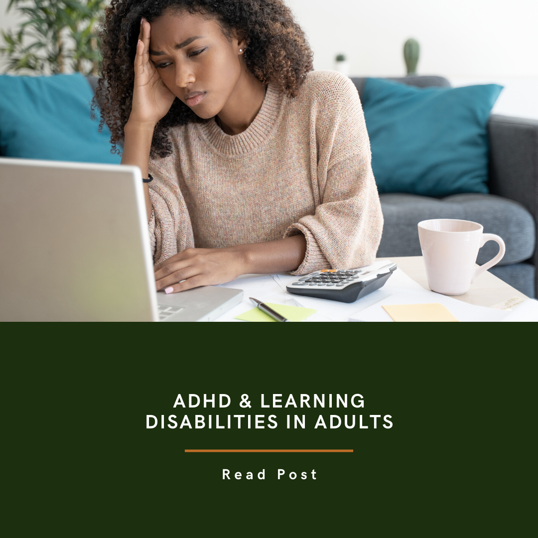 ADHD and Learning Disabilities in Adults