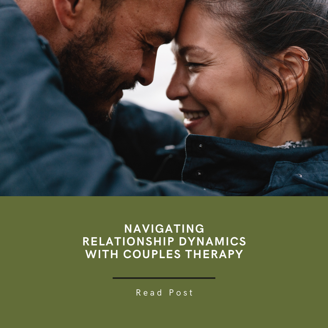 Navigating Relationship Dynamics with Couples Therapy