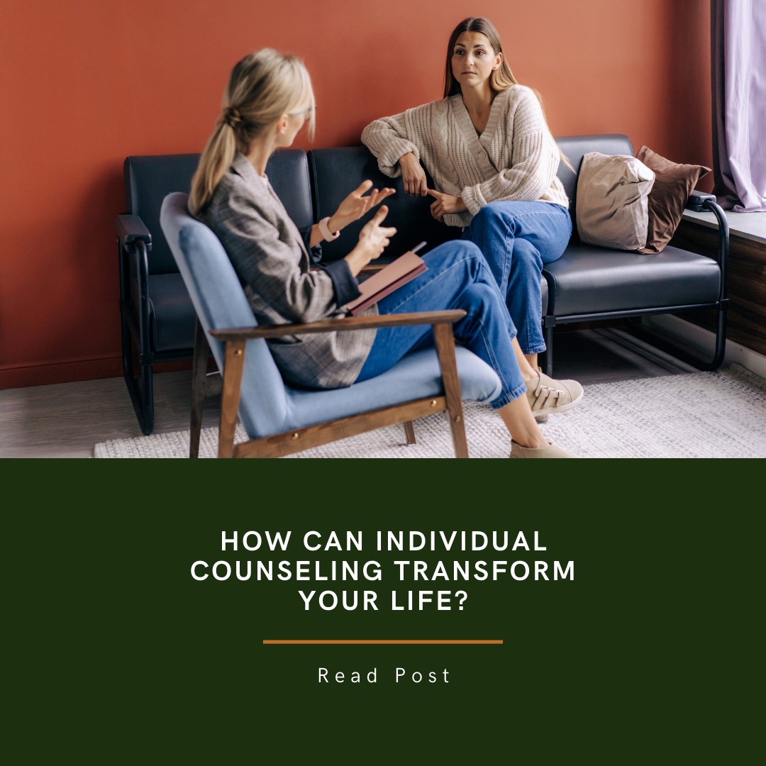 How Can Individual Counseling Transform Your Life?