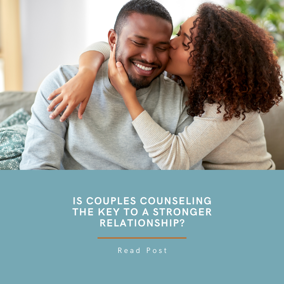 Is Couples Counseling the Key to a Stronger Relationship? Exploring Its Benefits