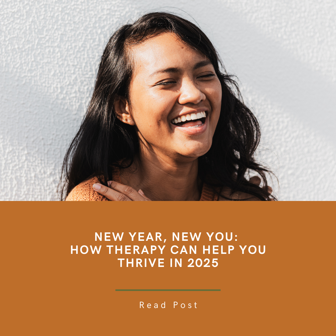 New Year, New You: How Therapy Can Help You Thrive in 2025