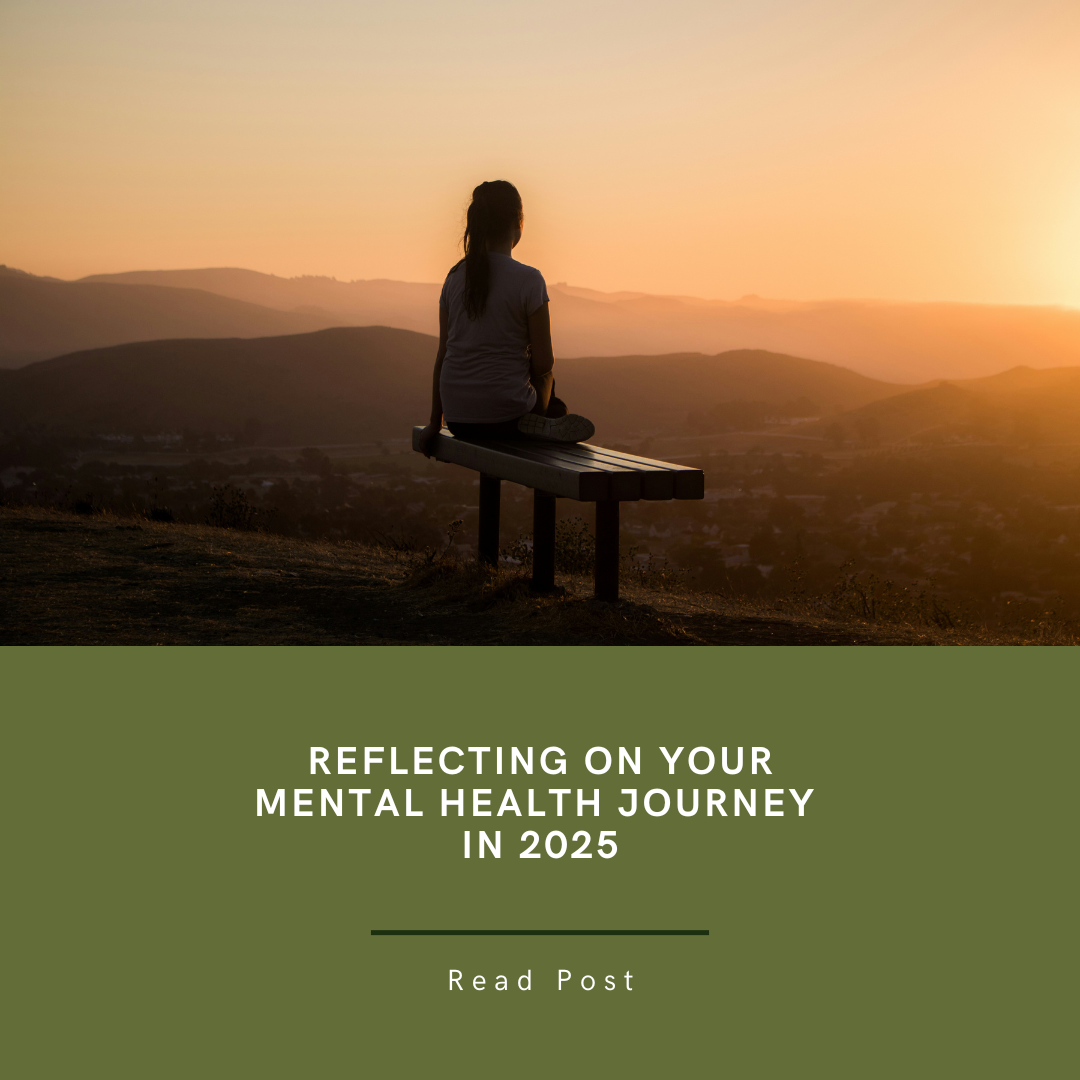 Reflecting on Your Mental Health Journey in 2025