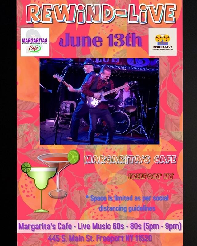 Join us at Margaritas Cafe in Freeport NY, right off Nautical Mile, for great drinks, food and of course, Live Music! from your favorite Rock-n-Roll band playing classic rock hits from the 60s through the 80s. (Space is limited due to social distanci