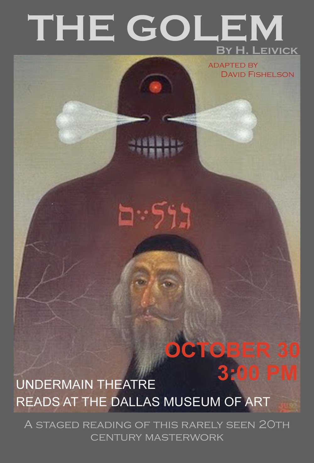 UNDERMAIN THEATRE ARCHIVE: The Golem by H. Leivick, 2010