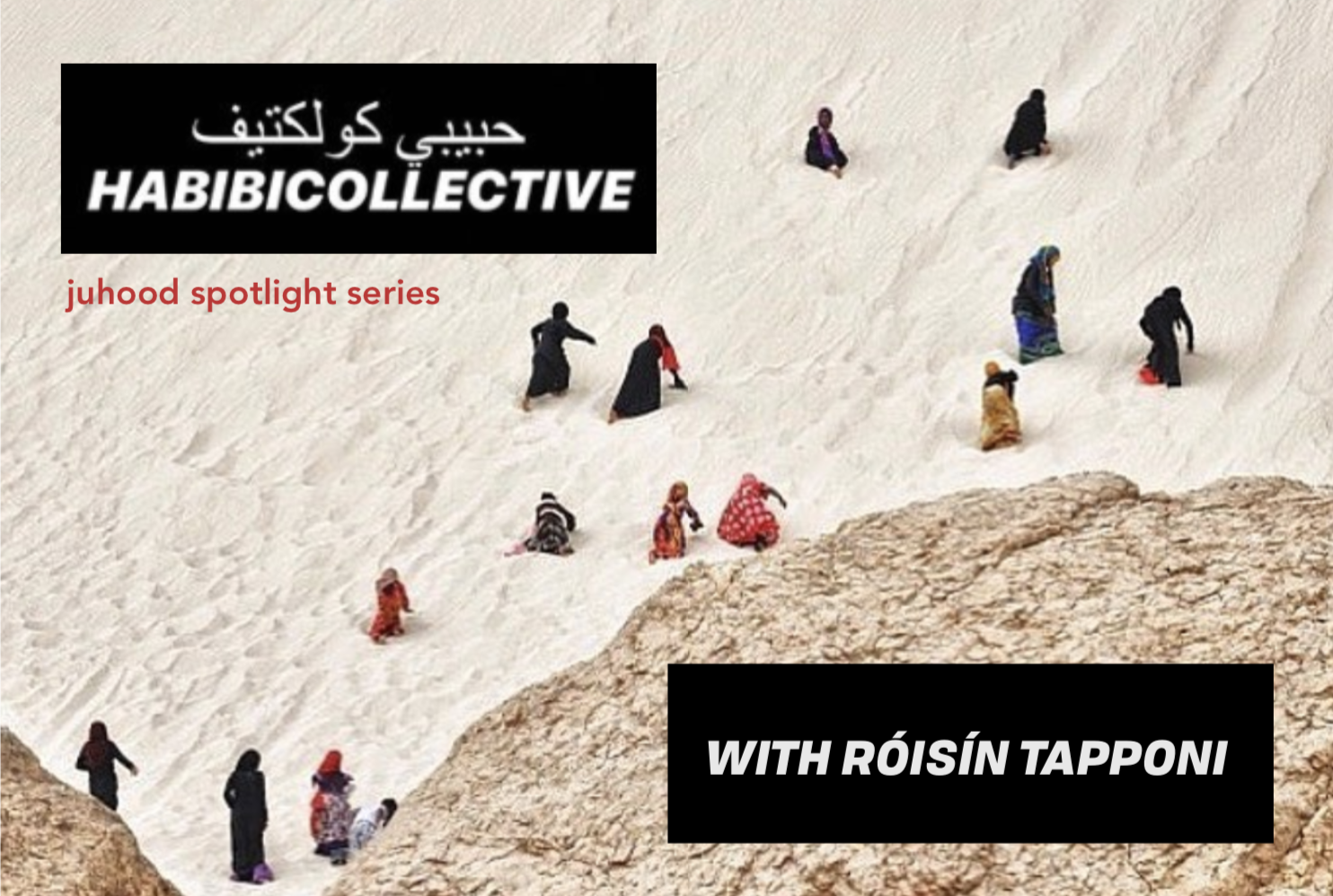 Juhood Spotlight: Róisín Tapponi, Founder of Habibi Collective