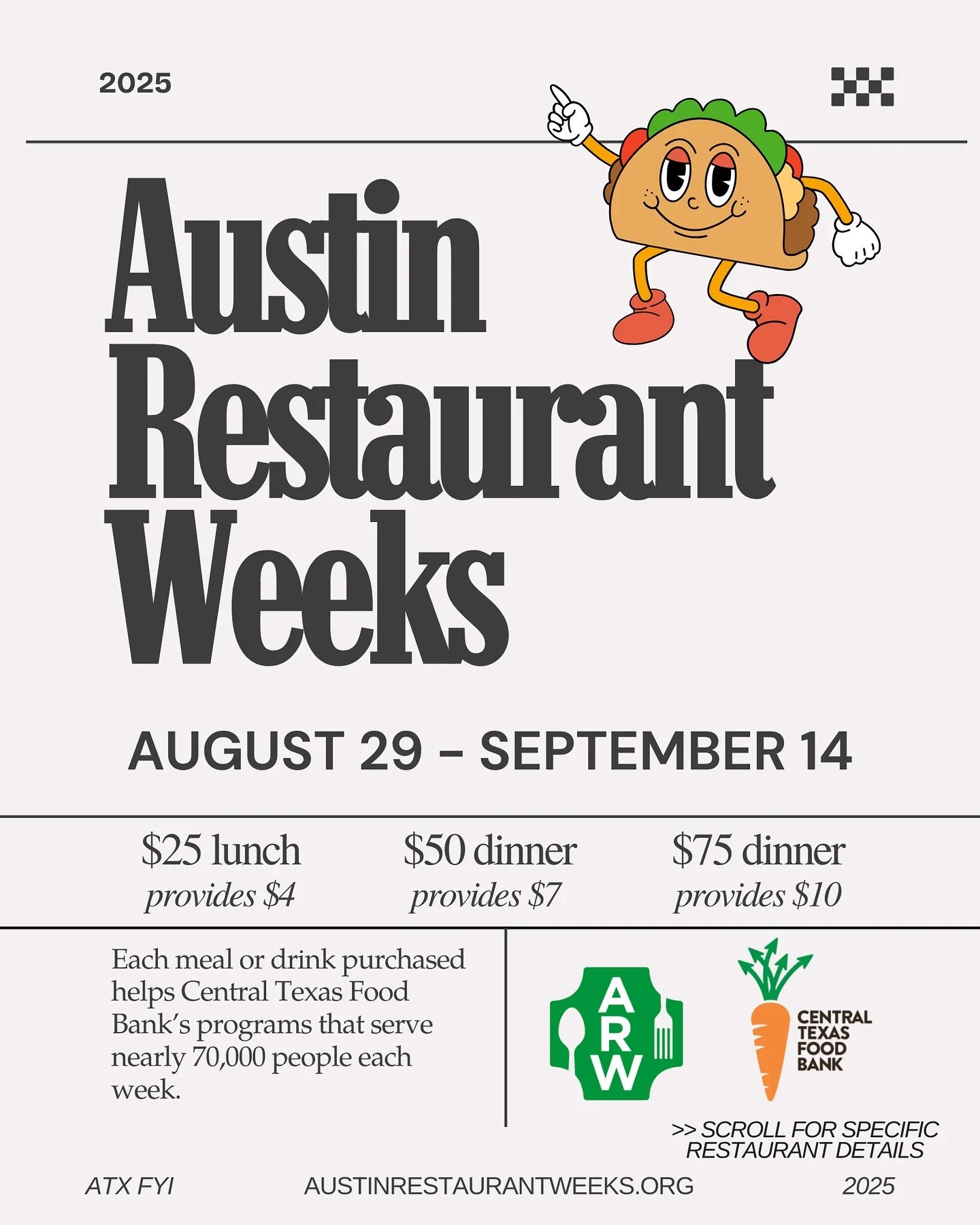 austin restaurant weeks | aug 29 - sept 14

dine out to help fight hunger at over 100 participating restaurants &amp; bars in austin with their prix fixe meals &amp; drinks

these delicious meals provide funds to the @ctxfoodbank :
$25 lunch/brunch -