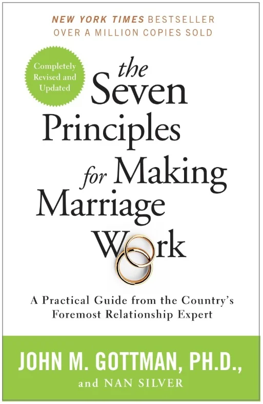 Seven+Principles+for+Making+Marriage+Work%2C+Gottman.jpg