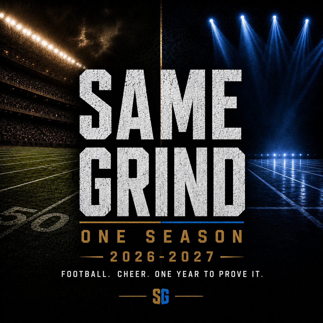 SAME GRIND: ONE SEASON
