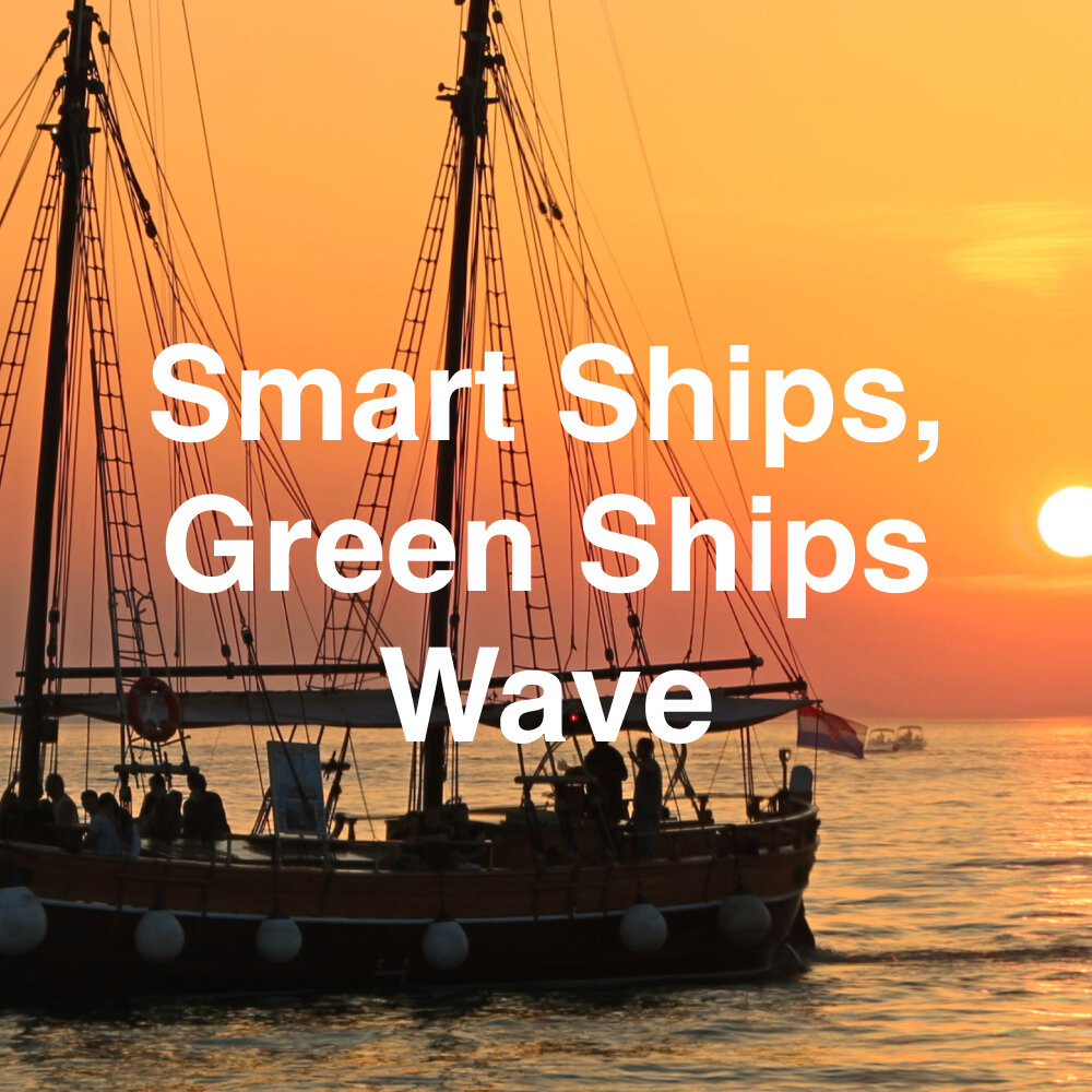 Smart Ships, Green Ships Wave