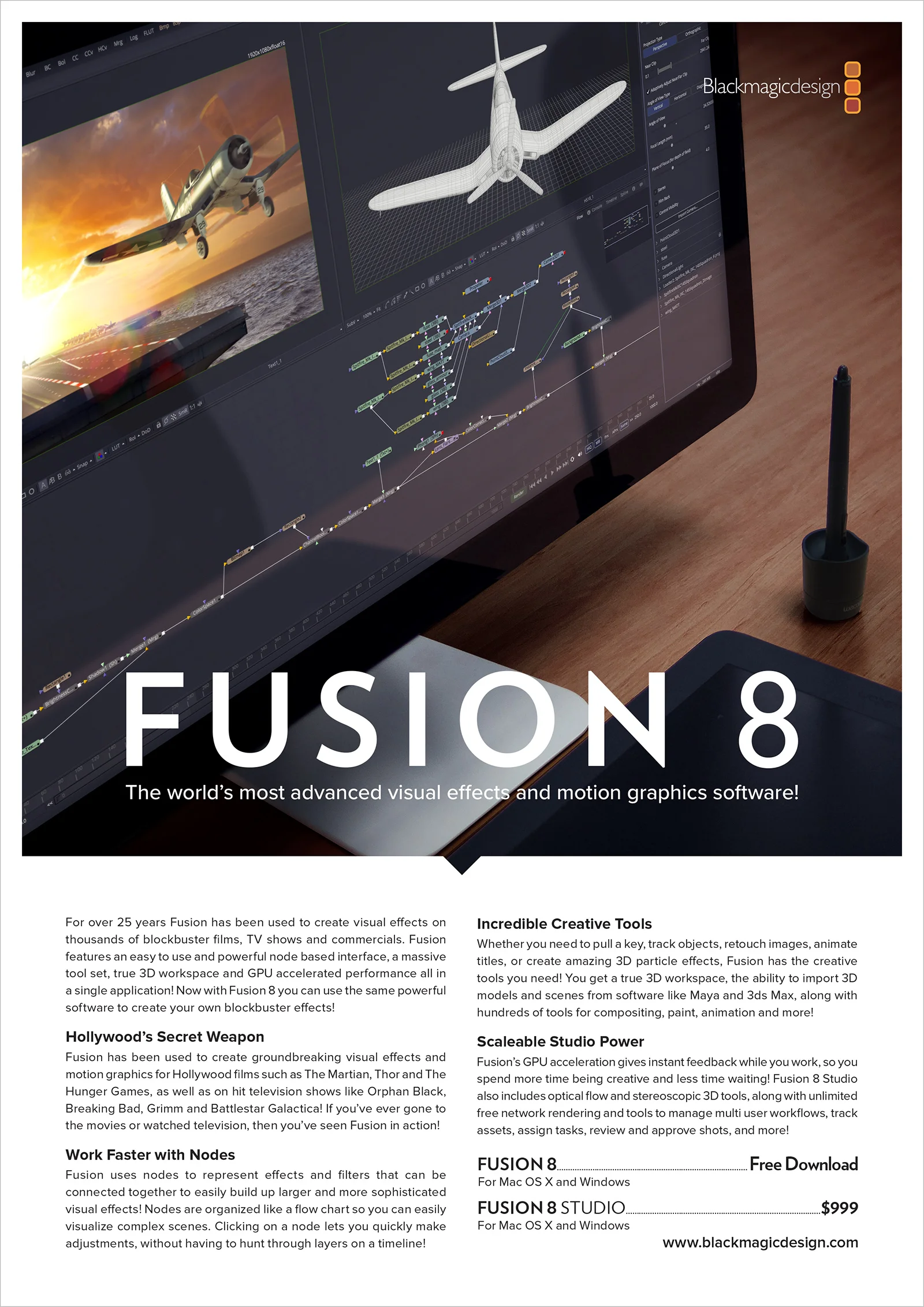 In these ads — it was important to show details of the user workflow, particular the software's powerful use of nodes, without losing sight of the end result: compelling visual effects.