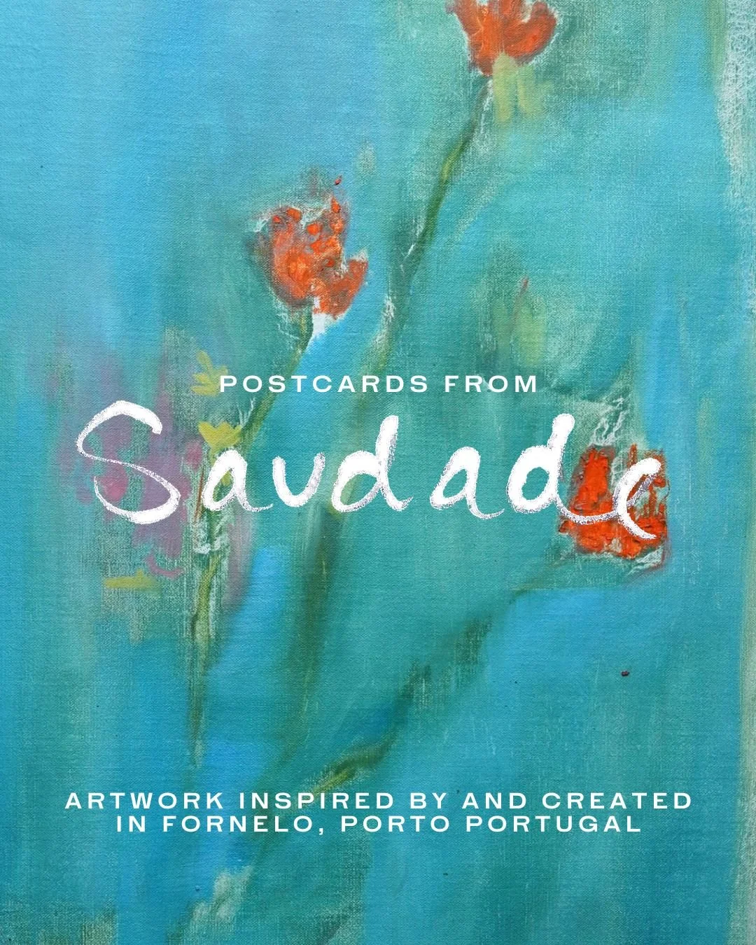 Postcards from Saudade