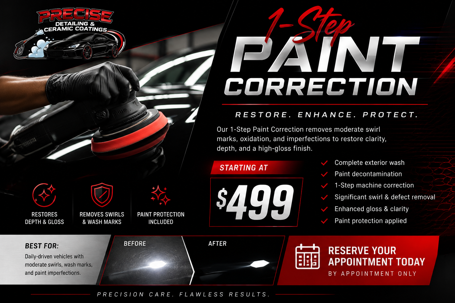 A car detailer wearing black gloves uses a polishing tool on a black car with reflections of bright lights. The image promotes a one-step paint correction service for vehicles, starting at $499, highlighting features like restoring depth and gloss, removing swirls and wash marks, and providing paint protection. The ad includes icons for restoring, swirl removal, and protection, along with a before-and-after comparison of the vehicle’s paint. It encourages booking appointments by appointment only.