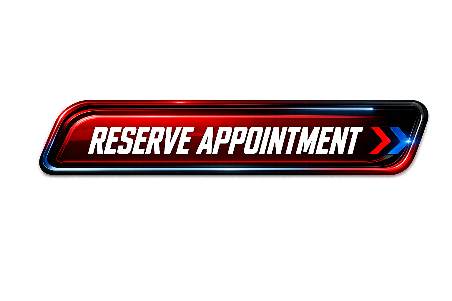 A digital neon sign with a red and black background displays the text 'RESERVE APPOINTMENT' with a blue and red arrow pointing right.