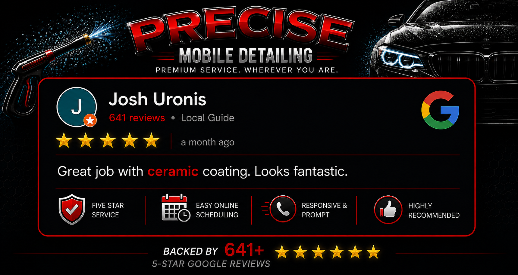 Digital advertisement for mobile detailing services featuring a customer's review by Josh Uronis, a 5-star rating, and icons representing service features such as five-star service, online scheduling, responsive communication, and high recommendation. The background includes a car with illuminated headlights, a water spray gun, and a red and black theme.