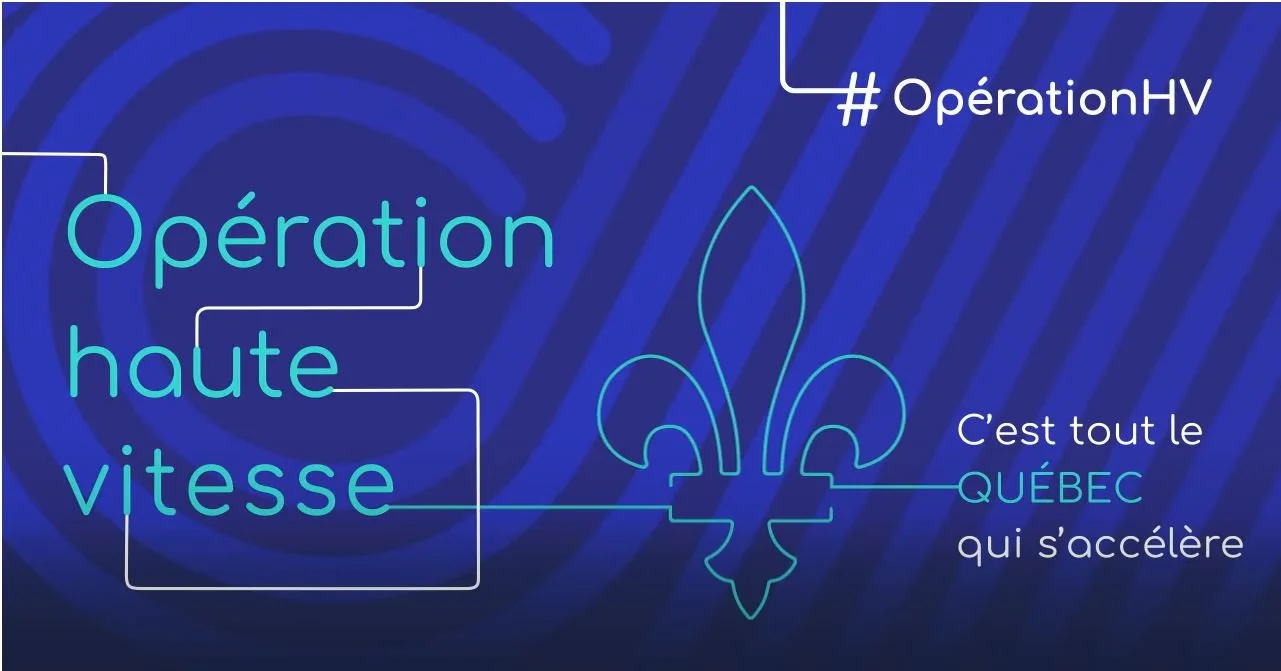 Opération haute vitesse du Gouvernement du Québec