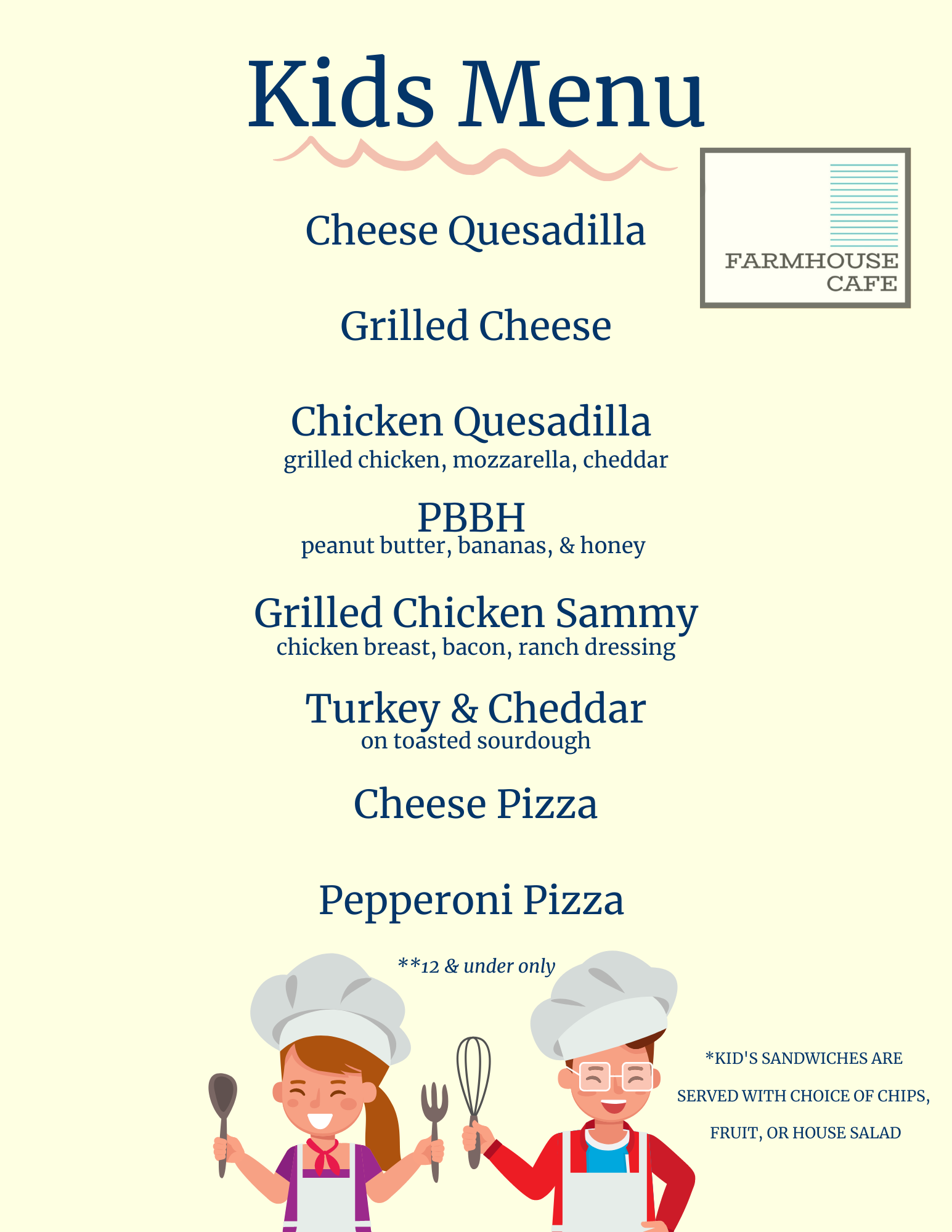 KIDS MENU - 12 & Under ONLY