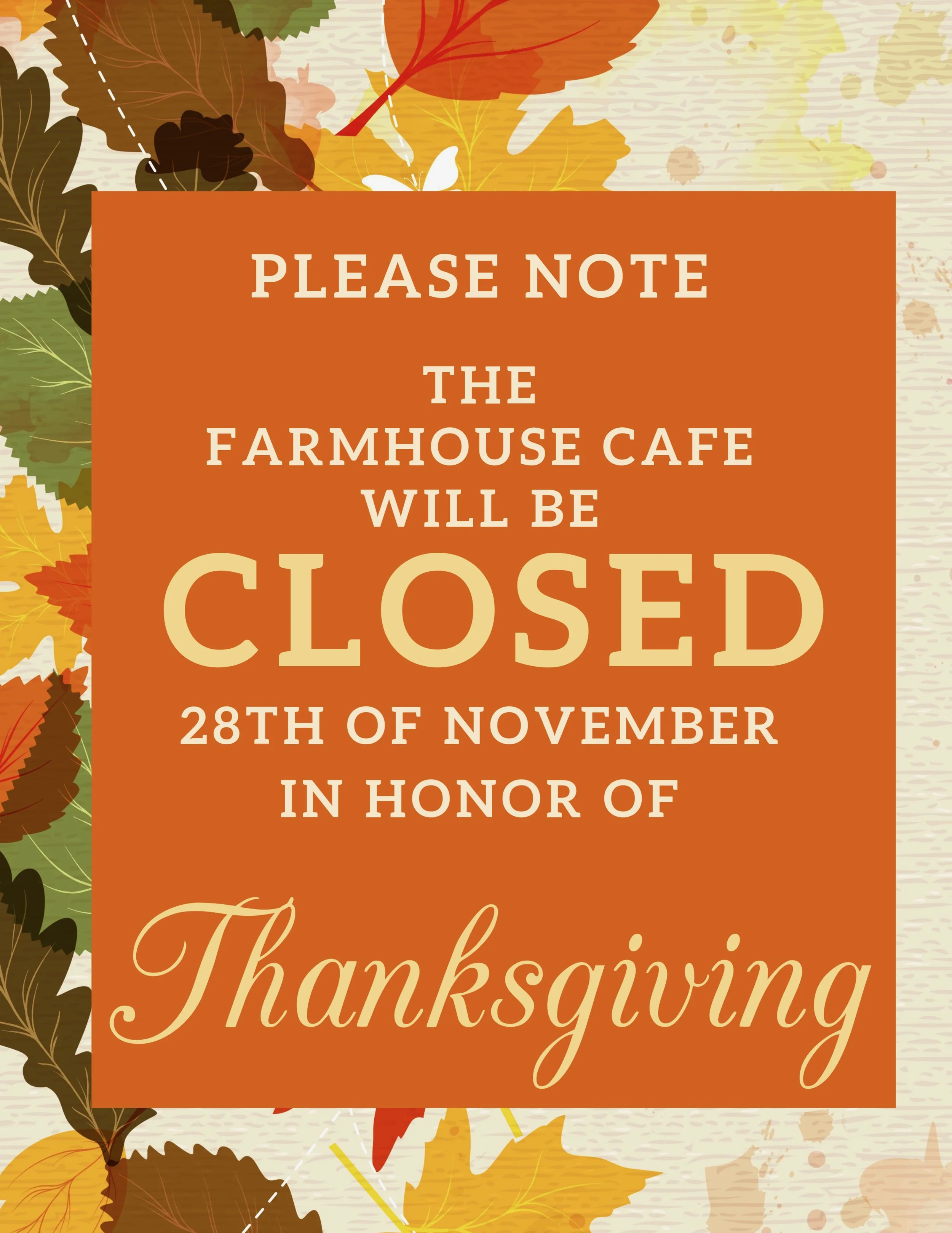 🍂 🦃  CLOSED FOR THANKSGIVING 2024  🦃 🍂