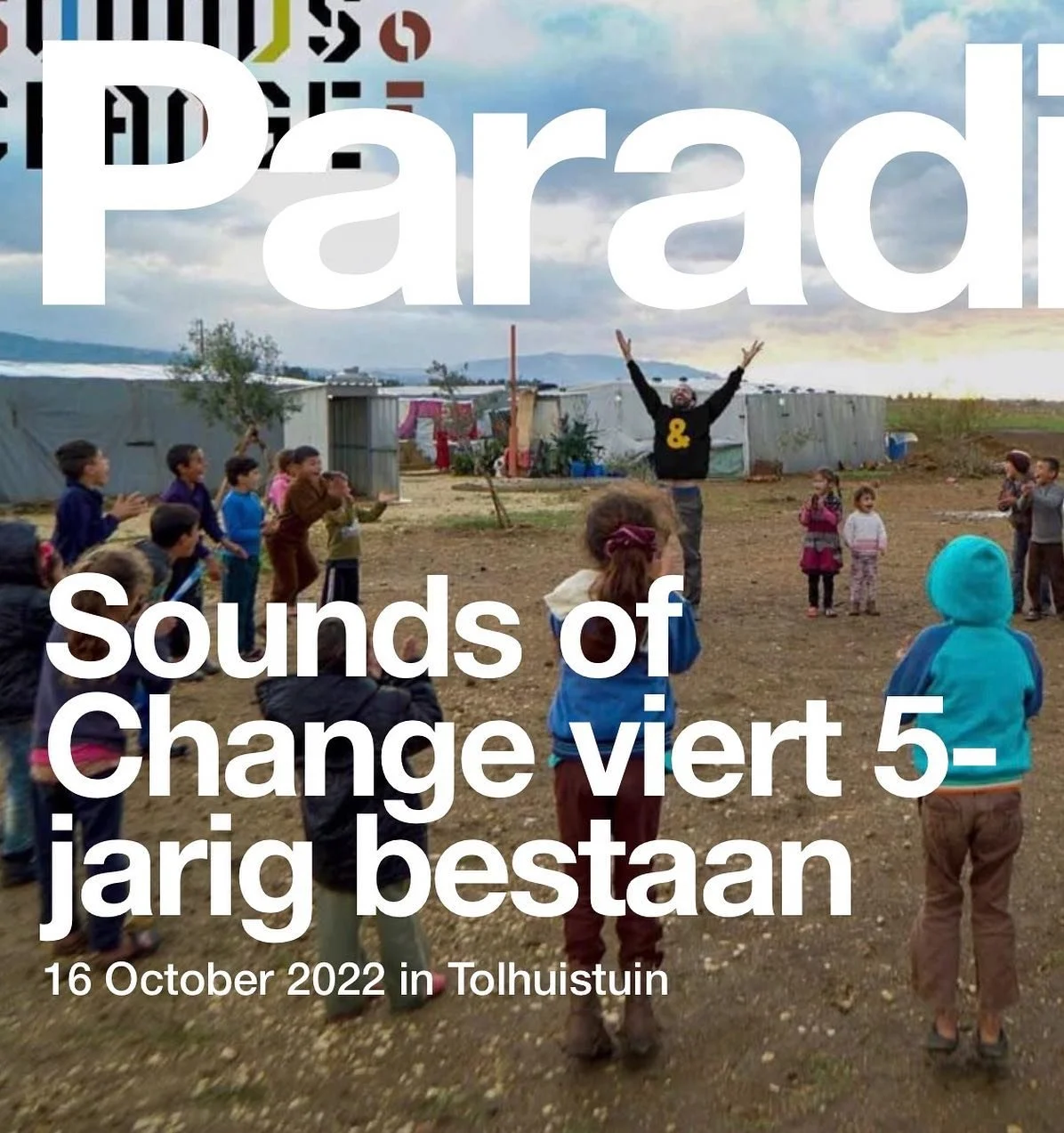 Sounds of Change 5 years anniversary in Paradiso Noord - Tolhuistuin 