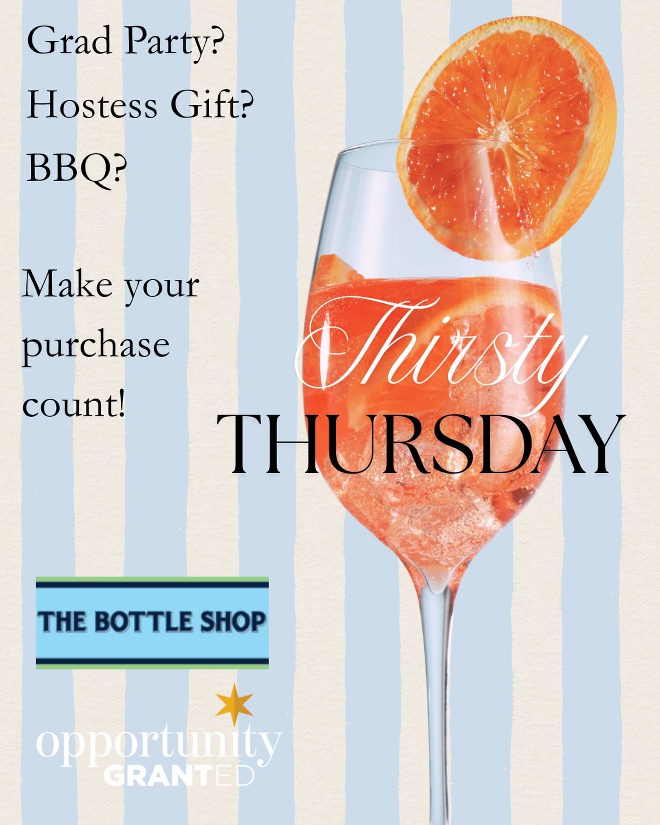 Plan ahead this week! Visit @thebottleshop this and every Thursday in June &amp; 10% of your purchase will go to Opportunity GrantED!